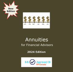 Annuities for Financial Advisors (2024 Edition)